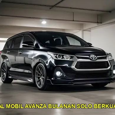 rental mobil avanza bulanan solo berkualitas
